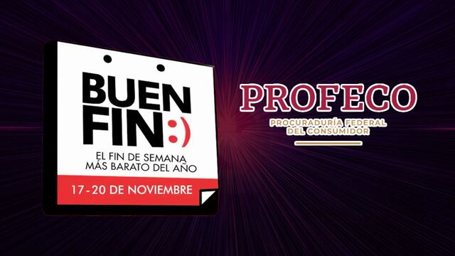 Buen Fin 2024: Profeco exhibió a negocios por simular ofertas