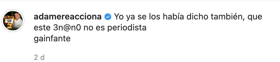 Alfredo Adame acusa a Gustavo Adolfo Infante de no ser periodista