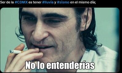 MEMES SISMO Y LLUVIA EN CDMX