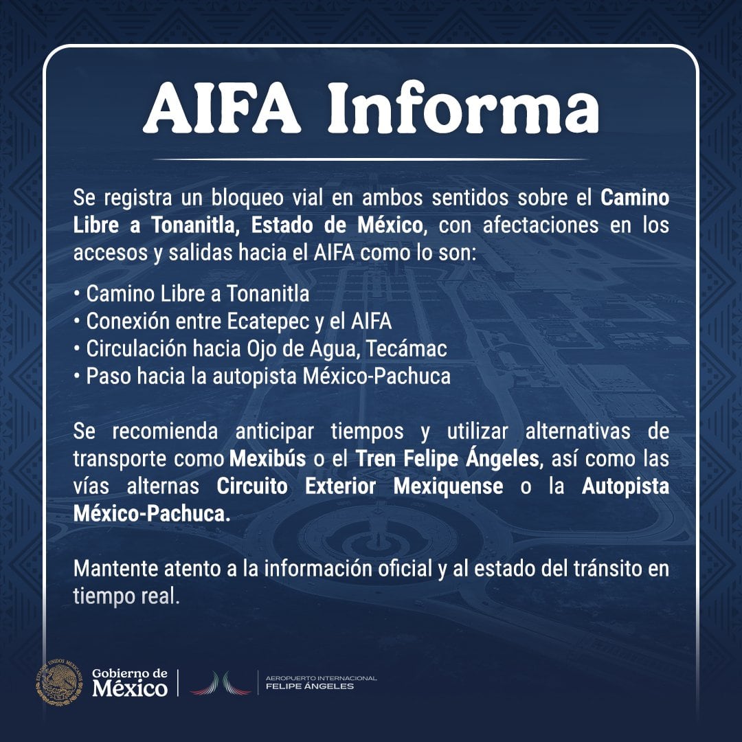 Rutas alternas para llegar al AIFA tras bloqueo de ejidatarios