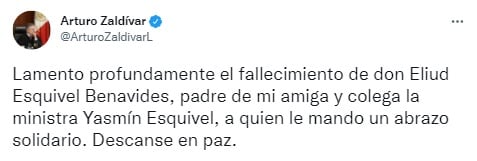 Arturo Zaldívar lamenta la muerte de Eluid Esquivel Benavides