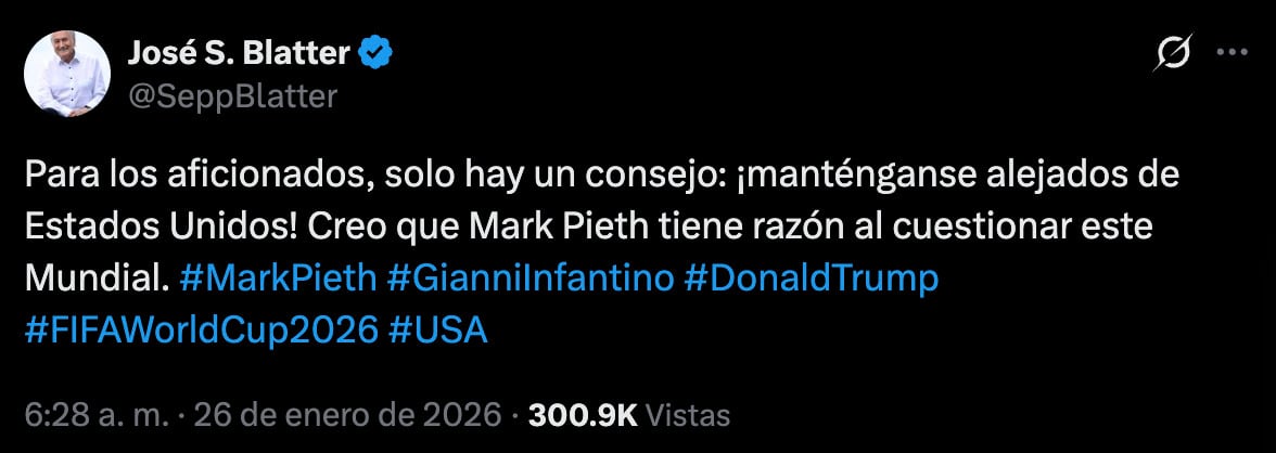 Expresidente de la FIFA llama a boicot contra Estados Unidos en el Mundial 2026