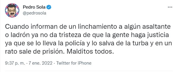 Pedro Sola confunde justicia con venganza