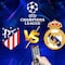 Atlético de Madrid vs Real Madrid: ¿Cuándo, a qué hora y cómo ver la vuelta de la Champions League 2025?