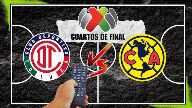 Toluca vs América: Fecha y dónde ver el partido de vuelta de cuartos de final en la Liga MX