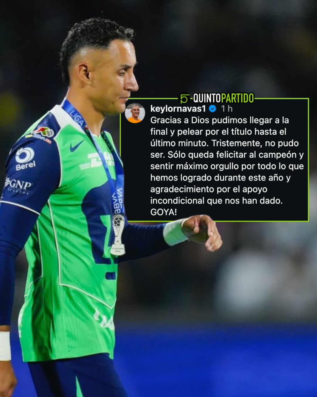 El emotivo mensaje de Keylor Navas tras perder la final con Pumas.