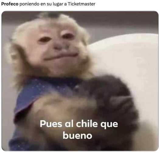 Los memes aplauden a Profeco por reprender a Ticketmaster