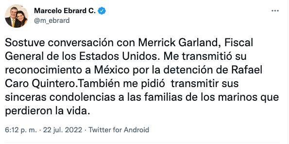 Fiscal de Estados Unidos reconoce a México por detención de Rafael Caro Quintero, dijo Marcelo Ebrard.