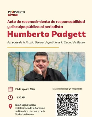 Fiscalía de CDMX ofrecerá una disculpa a Humberto Padgett