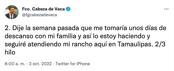 Francisco García Cabeza de Vaca, ex gobernador aclara que está en su rancho en Tamaulipas