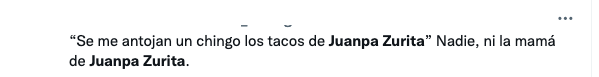 Meme de Juanpa Zurita y sus tacos La Milagrosa.