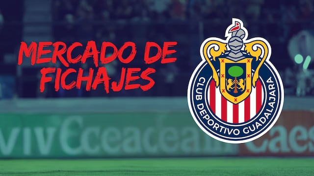 Chivas en el mercado de fichajes: Altas y bajas del Rebaño rumbo al Clausura 2026