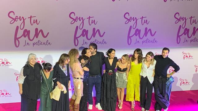 El elenco de 'Soy tu fan, la película'