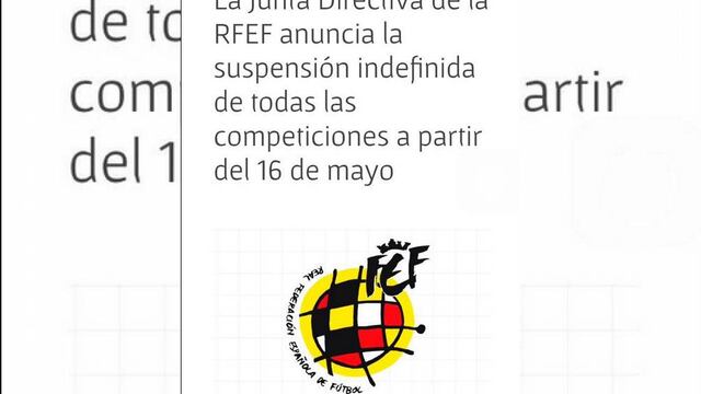 Real Federación Española de Futbol anuncia suspensión de todas las competiciones