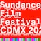 Sundance Film Festival en CDMX 2025: Fechas y cartelera en Cinépolis