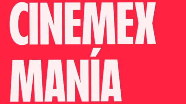 Cinemexmanía abril 2025