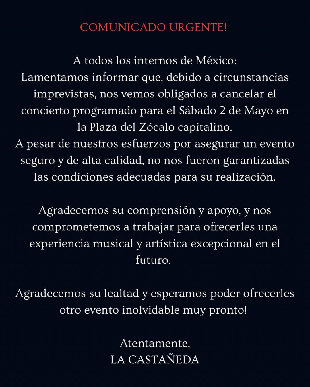 Comunicado de La Castañeda sobre concierto en Zócalo, CDMX.