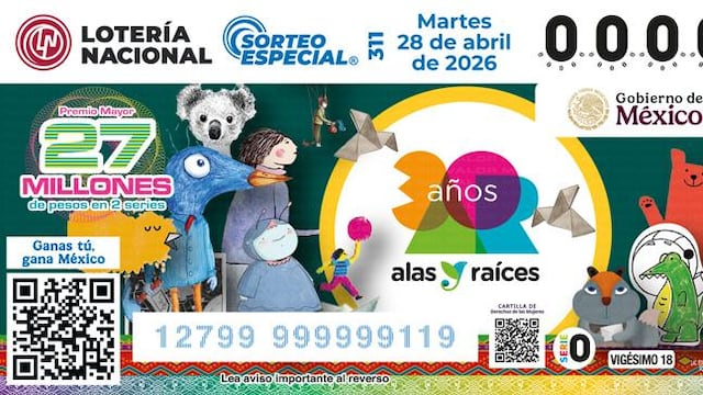 Sorteo Especial 311 ofrece premio mayor de 27 millones de pesos
