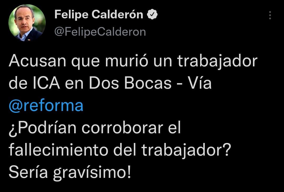 Felipe Calderón pide investigar muerte de una persona en refinería Dos Bocas