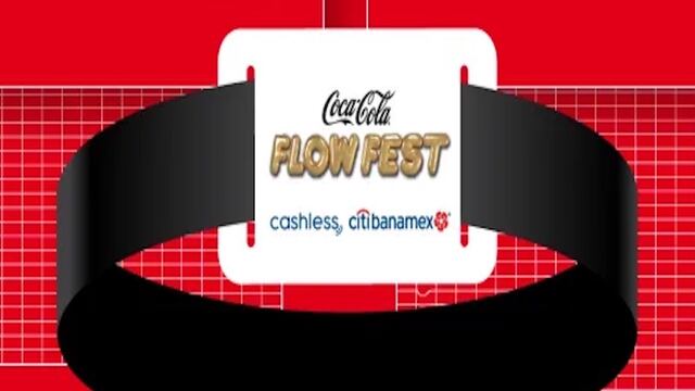 Coca Cola Flow Fest: Así puedes pedir reembolso de tu pulsera Cashless Citibanamex
