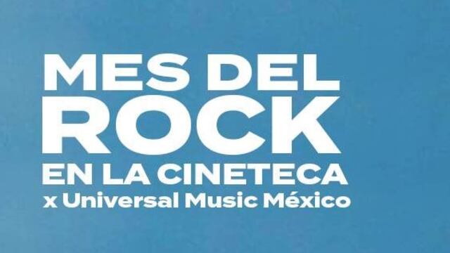 Cineteca Nacional: Cuándo se proyectan conciertos y documentales del Mes del Rock