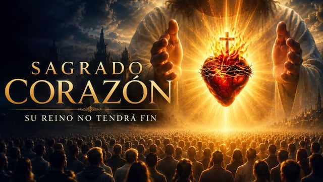 Sagrado Corazón: su reino no tendrá fin