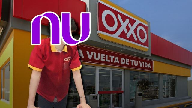 OXXO México se convirtió hoy en cajero de Nu
