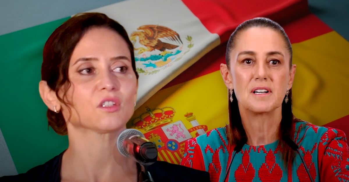 Ayuso responde a Sheinbaum: “No vamos a renegar de lo que hizo España”