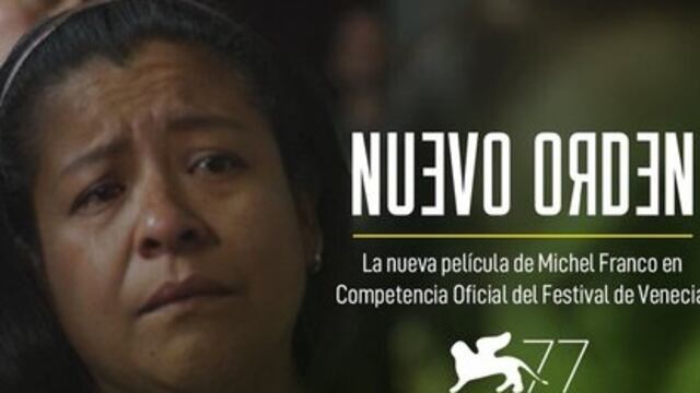 Nuevo Orden, la nueva cinta de Michel Franco