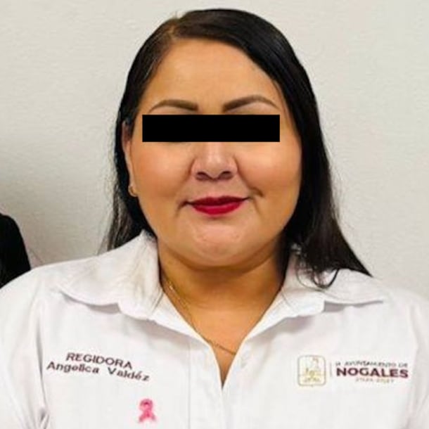 ¿Quién es Angélica Valdés? Regidora en Nogales detenida