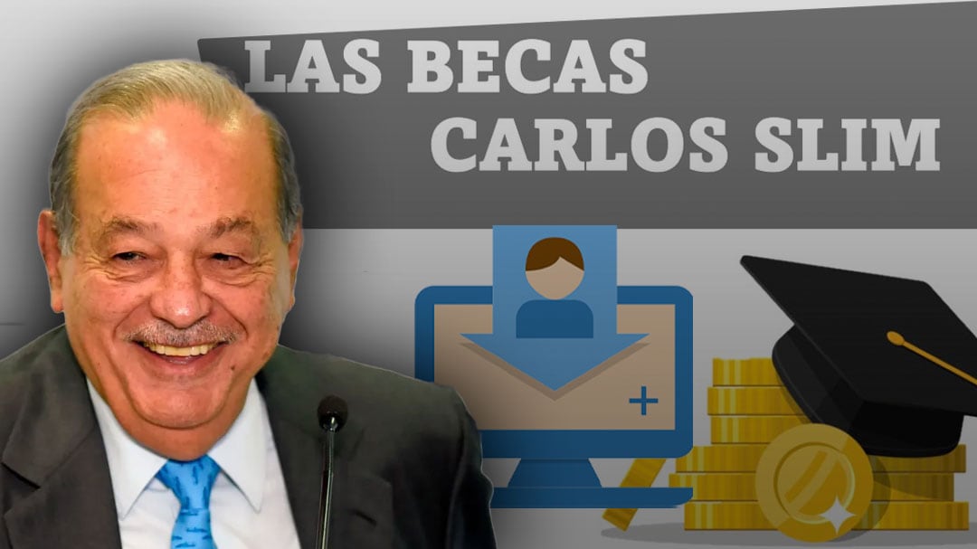 Beca Carlos Slim 2025: Registro, requisitos y todo lo que debes saber