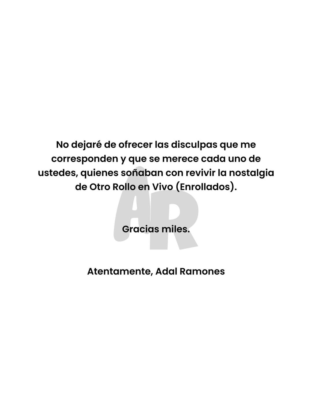 Comunicado de Adal Ramones sobre la cancelación de la gira Enrollados.