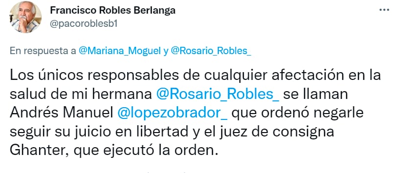 Tuit del hermano de Rosario Robles, Francisco Robles Berlanga