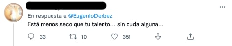 Le llueve hate a Eugenio Derbez