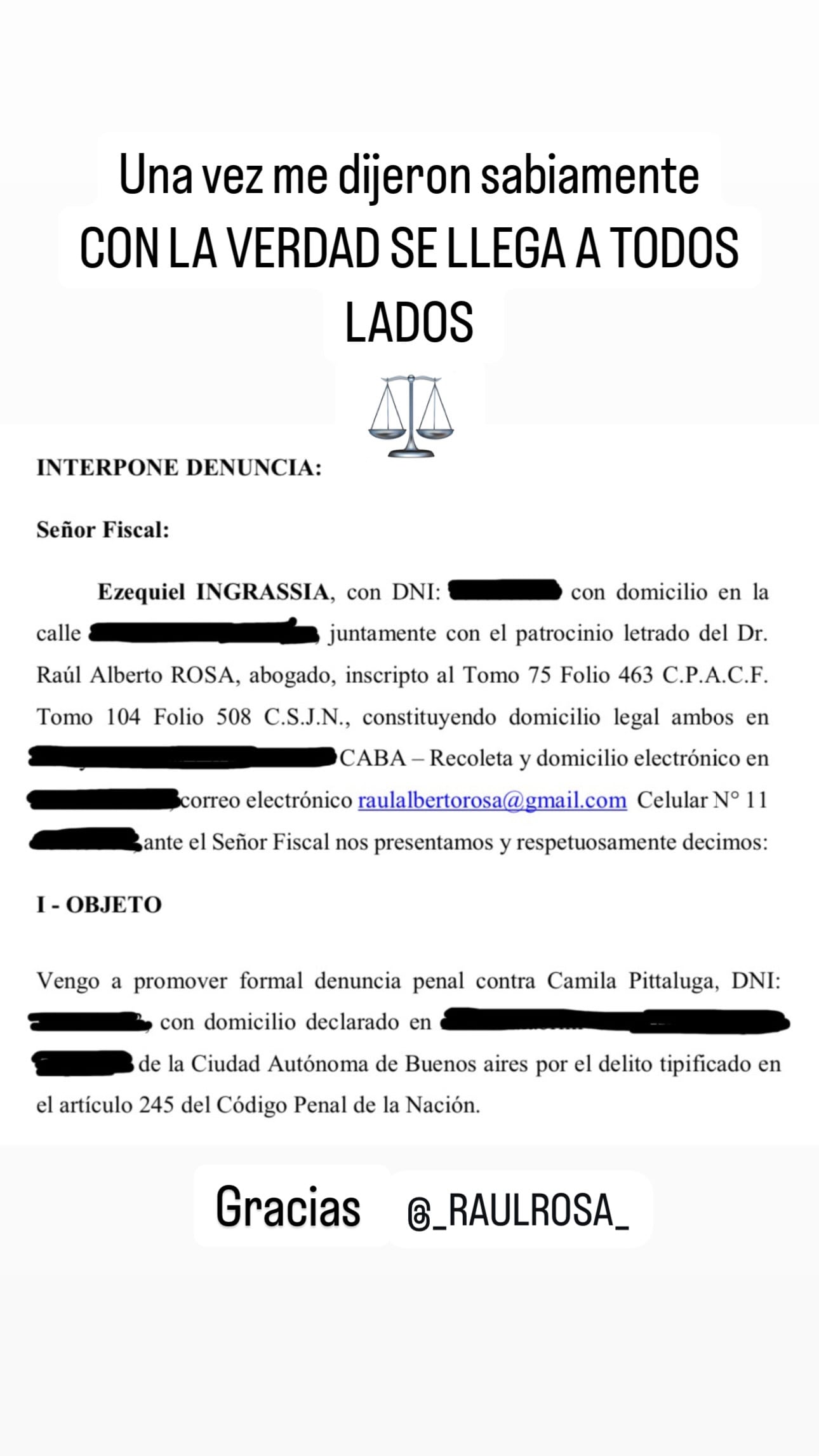Denuncia de Ezequiel Ingrassia contra Camila Pittaluga.