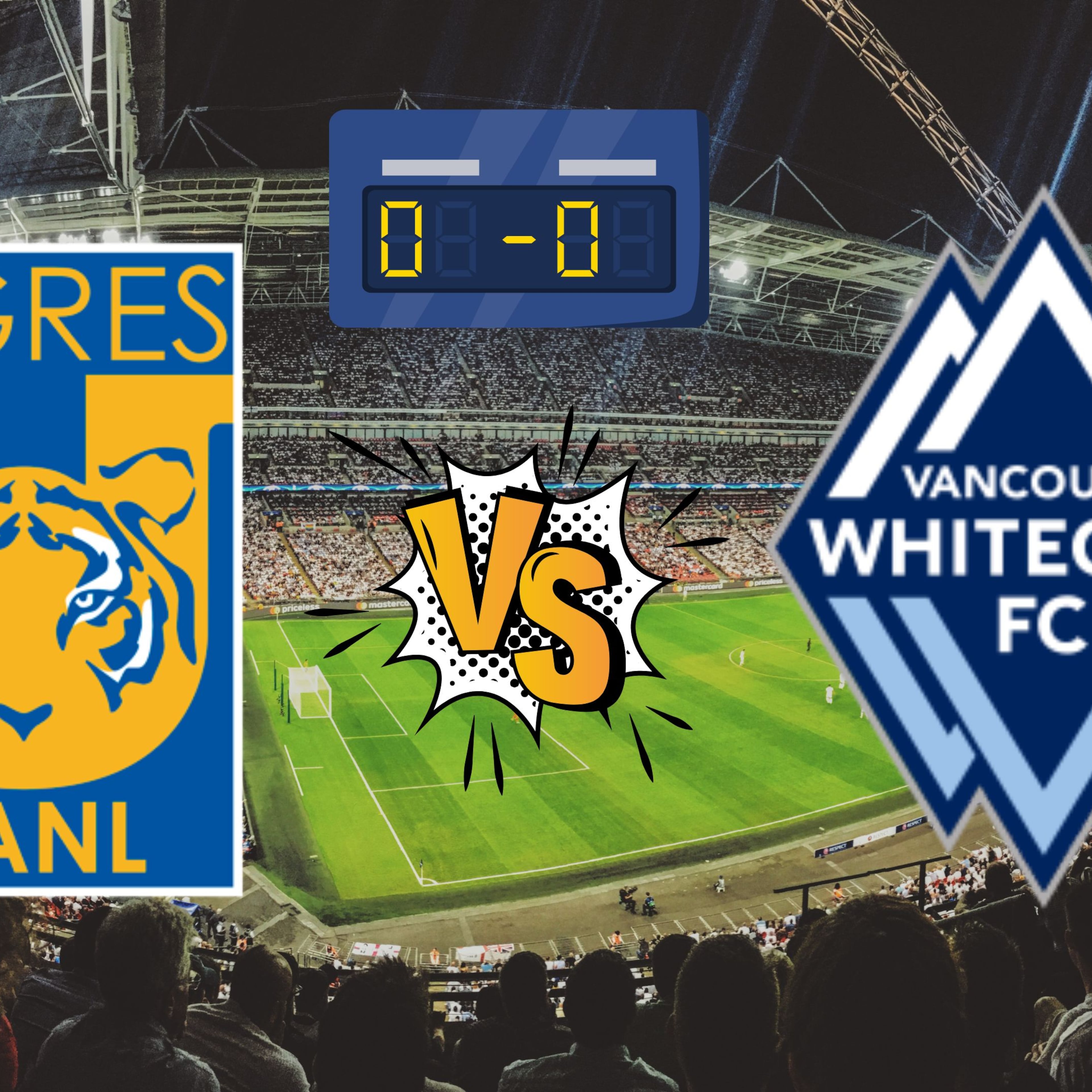 Tigres vs Vancouver: Pronóstico y posibles alineaciones de la Jornada 3 de la Leagues Cup 2026