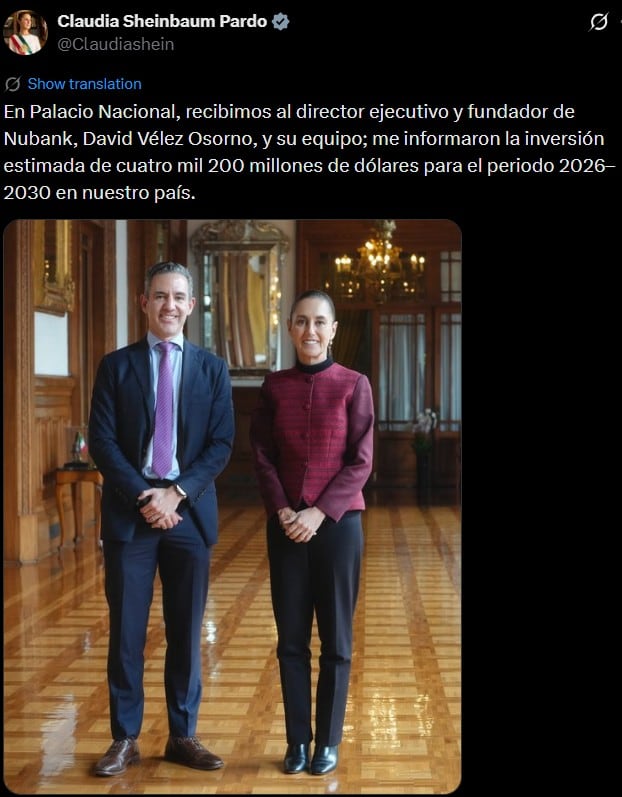 Sheinbaum destaca inversión de 4,200 millones de dólares de Nubank en México