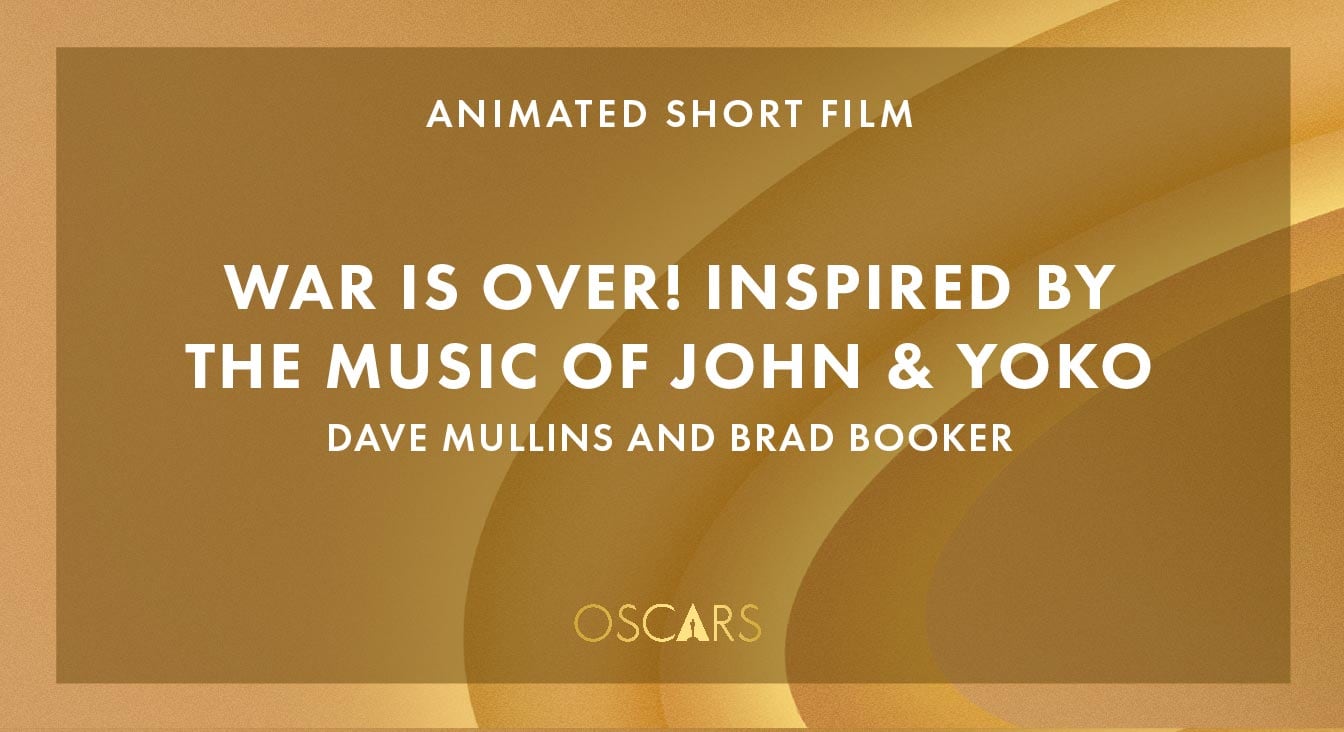War is over! Inspired by the music of John & Yoko, ganadora Premios Oscar 2024