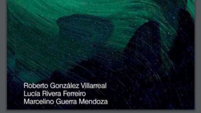 “La continuidad neoliberal”, de Roberto González Villarreal, Lucía Rivera
Ferreiro y Marcelino Guerra Mendoza (Ediciones Navarra, 2020).