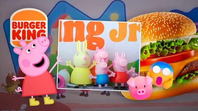 Peppa Pig en Burger King México
