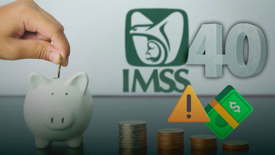 IMSS alerta por fraudes en la Modalidad 40; estafas alcanzan hasta 400 mil pesos