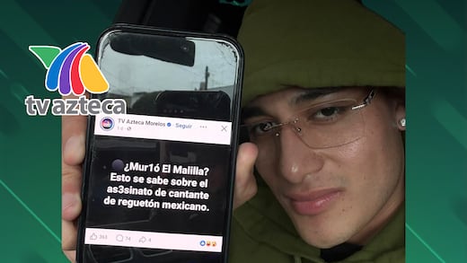 El Malilla acusa a TV Azteca de difundir información falsa