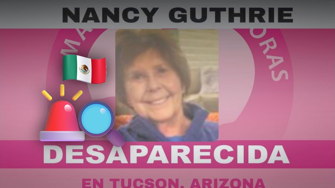 Caso Nancy Guthrie: Madres Buscadoras de Sonora activan ficha de búsqueda