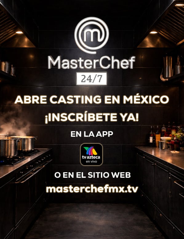 MasterChef México abre convocatoria para su siguiente temporada