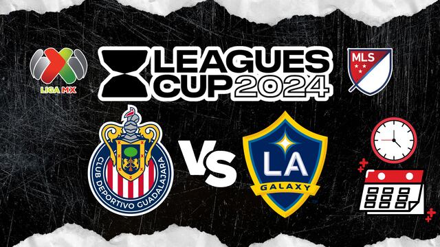 Club Chivas vs LA Galaxy Leagues Cup