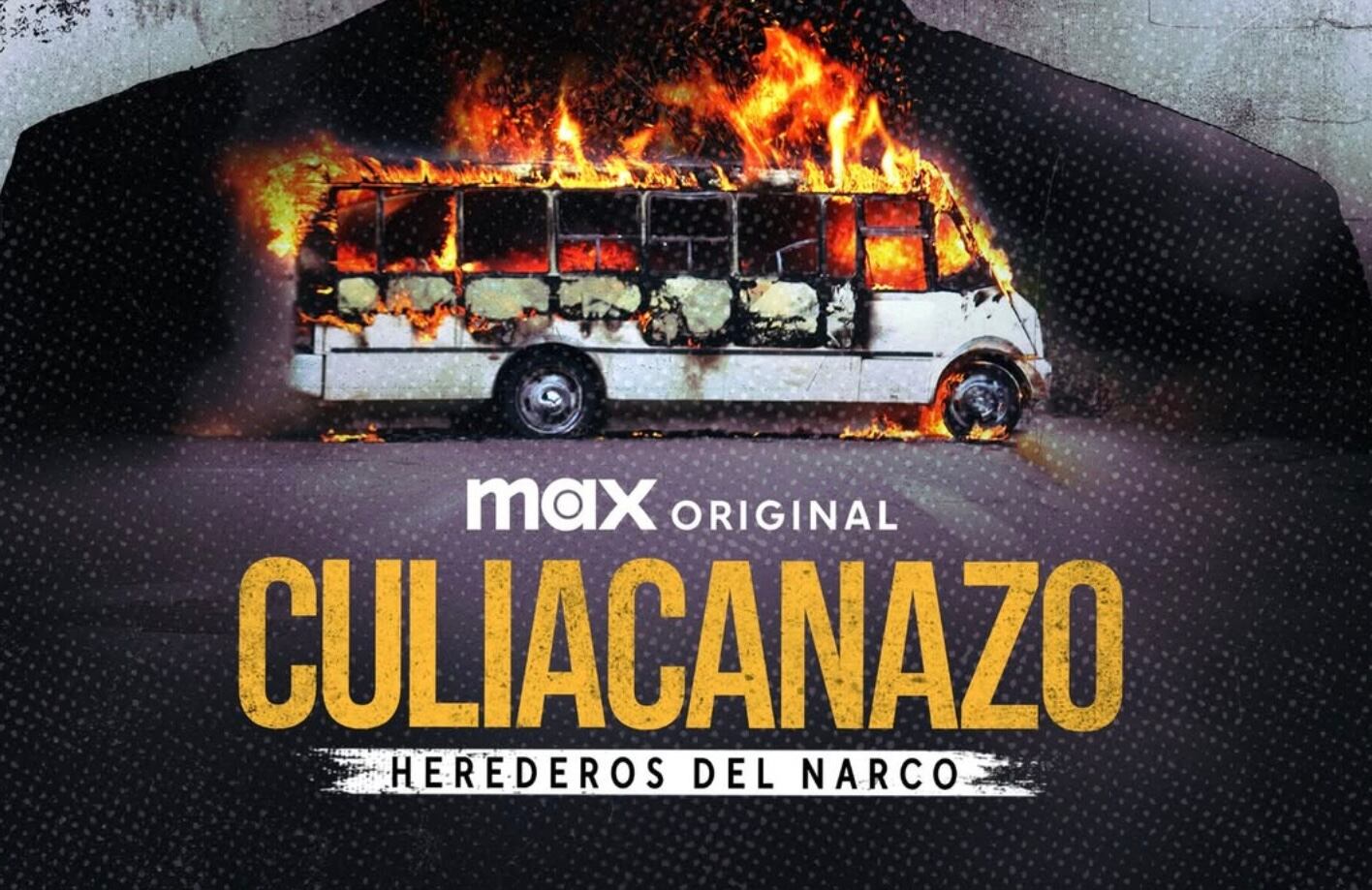 Culiacanazo, herederos del narco de HBO Max