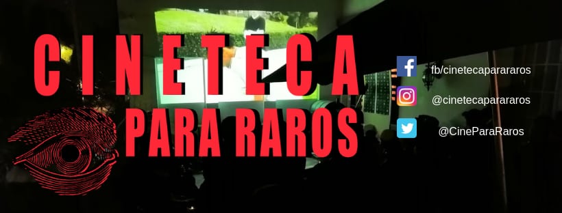 Cineteca para Raros (Facebook)