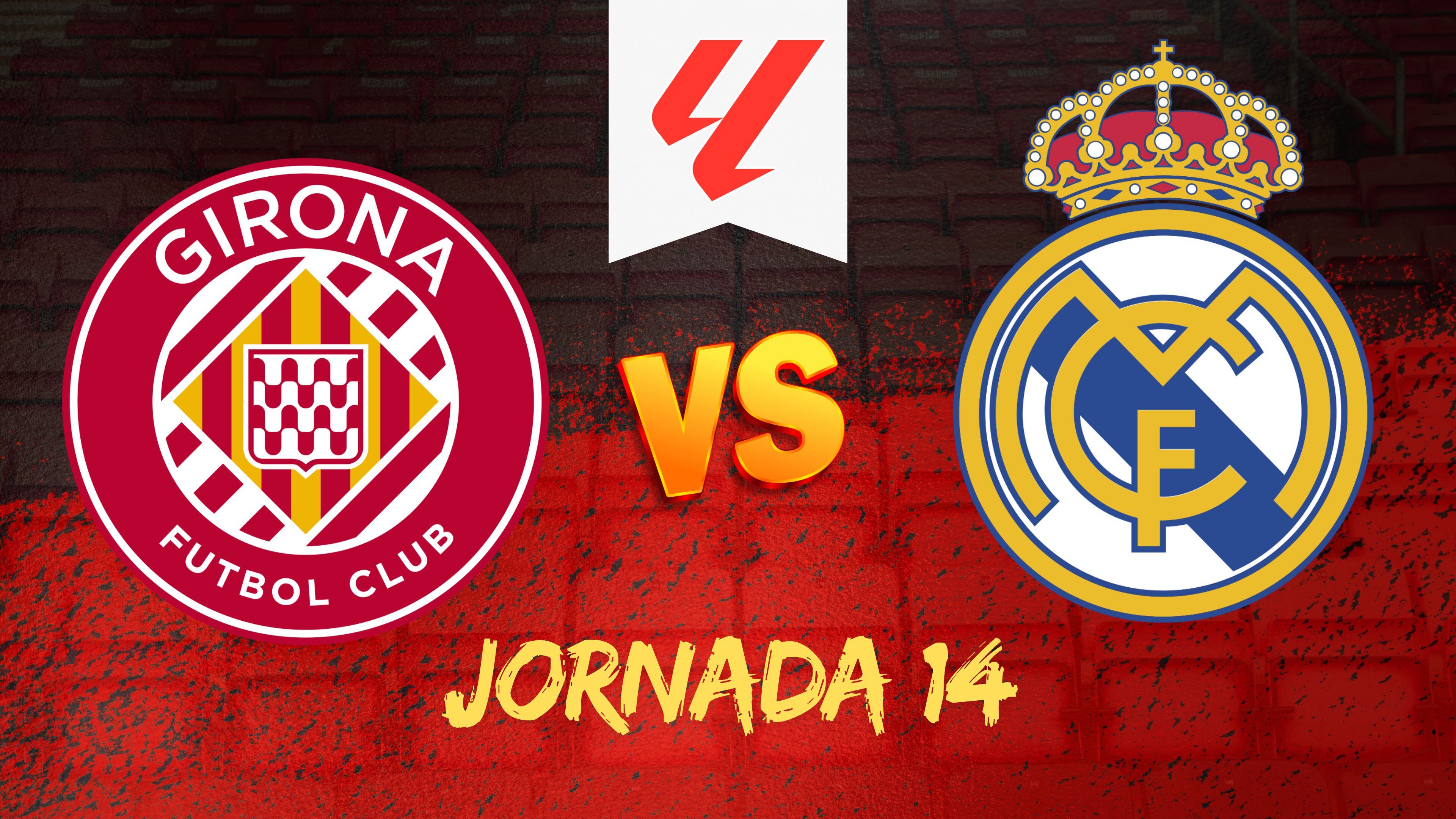 Girona vs Real Madrid: Hora y canal para ver el partido de la Jornada 14 de LaLiga