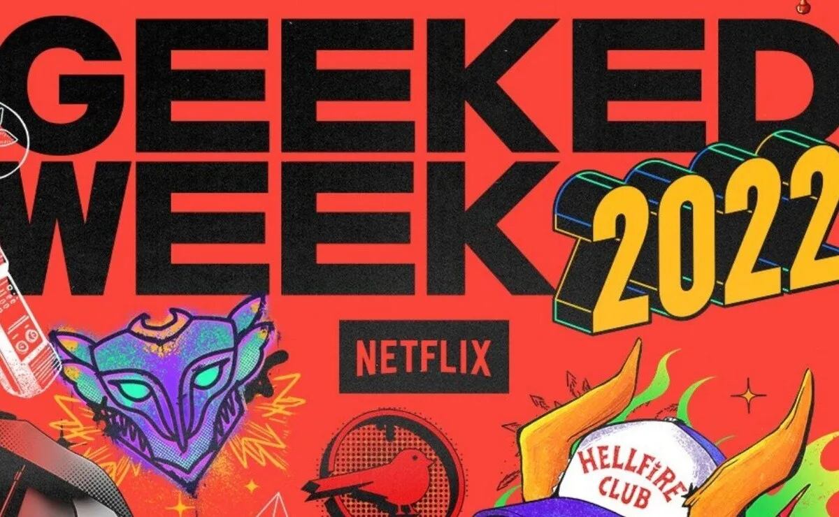 Semana Geeked 2022: ¿Cuándo, dónde y a qué hora ver el evento de Netflix?