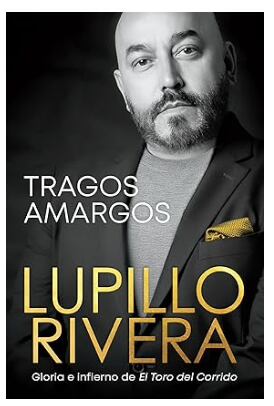 Libro biográfico de Lupillo Rivera